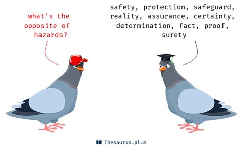 hazard antonyms|35 Hazards Antonyms. Full list of opposite words of hazards..